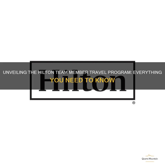 Unveiling The Hilton Team Member Travel Program: Everything You Need To ...